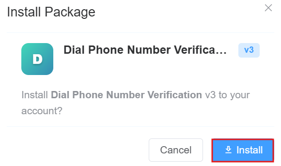 Install Package confirmation window for Dial Phone Number Verification